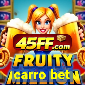 carro bet